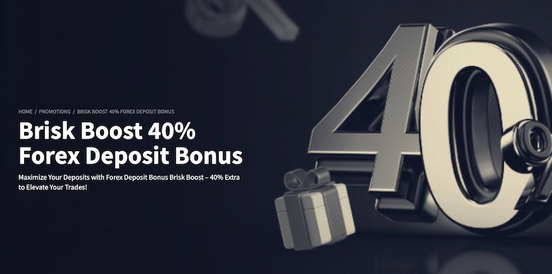 Brisk Markets - 40% Deposit Bonus